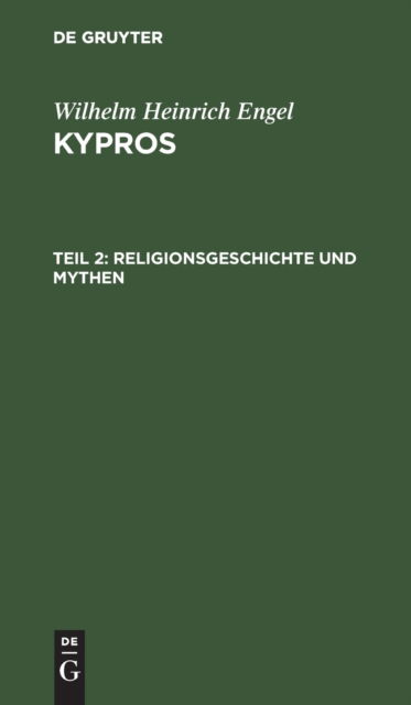 Cover for Wilhelm Heinrich Engel · Kypros : eine Monographie Theil 2 (Book) (1901)