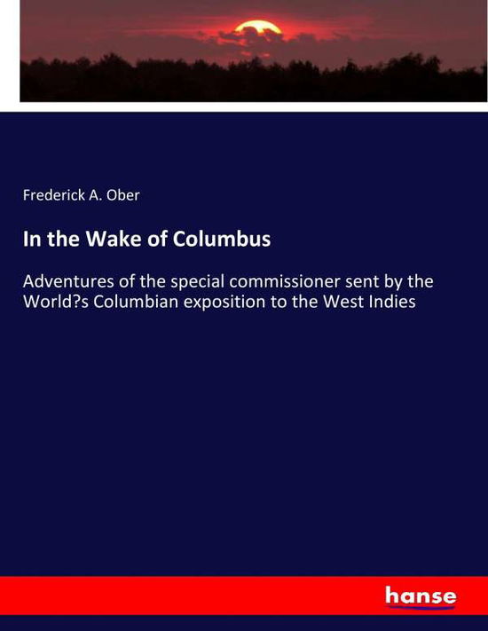 In the Wake of Columbus - Ober - Böcker -  - 9783337317072 - 8 september 2017