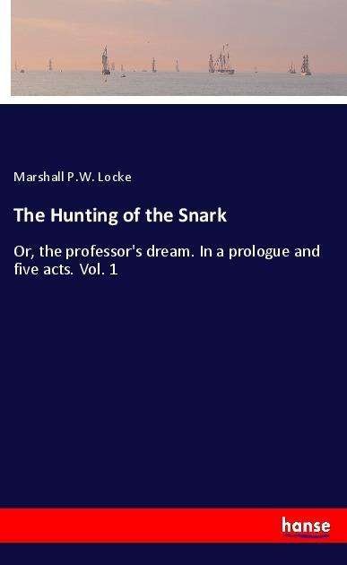 Cover for Locke · The Hunting of the Snark (Book)