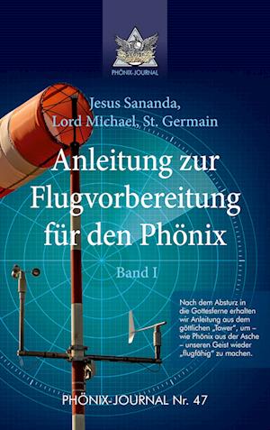 Cover for Sananda Esu Jesus Jmmanuel · Anleitung zur Flugvorbereitung für den Phönix (Paperback Book) (2022)