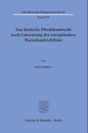 Cover for Julia Lüdicke · Deutsche Pferdekaufrecht Nach Umsetzung der Europäischen Warenkaufrichtlinie (Book) (2022)