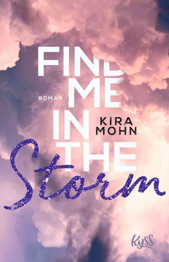 Cover for Kira Mohn - Find Me in the Sto (Book)