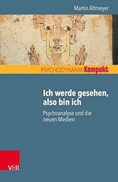 Altmeyer · Ich werde gesehen, also bin ic (Book) (2019)