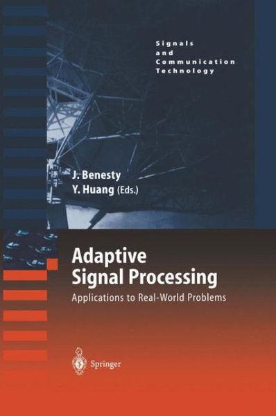 Cover for Jacob Benesty · Adaptive Signal Processing: Applications to Real-World Problems - Signals and Communication Technology (Paperback Book) [Softcover reprint of hardcover 1st ed. 2003 edition] (2010)