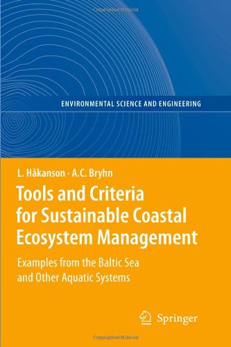 Cover for Lars Hakanson · Tools and Criteria for Sustainable Coastal Ecosystem Management: Examples from the Baltic Sea and Other Aquatic Systems - Environmental Science and Engineering (Pocketbok) [Softcover reprint of hardcover 1st ed. 2008 edition] (2010)