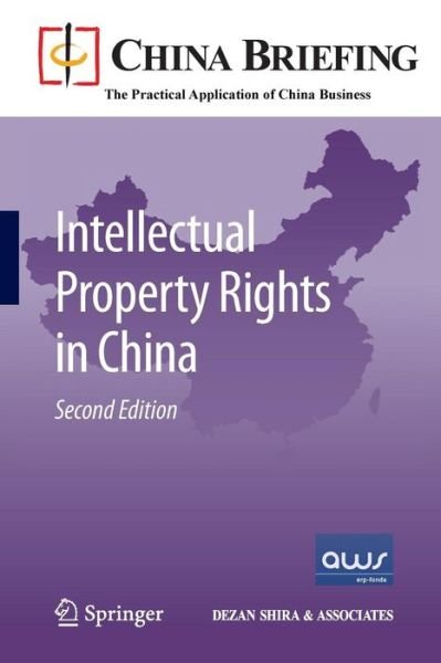 Cover for Chris Devonshire-ellis · Intellectual Property Rights in China - China Briefing (Taschenbuch) [2nd ed. 2011 edition] (2011)