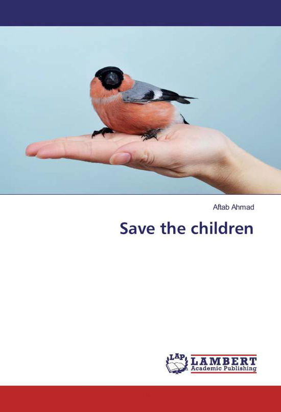 Cover for Ahmad · Save the children (Book)