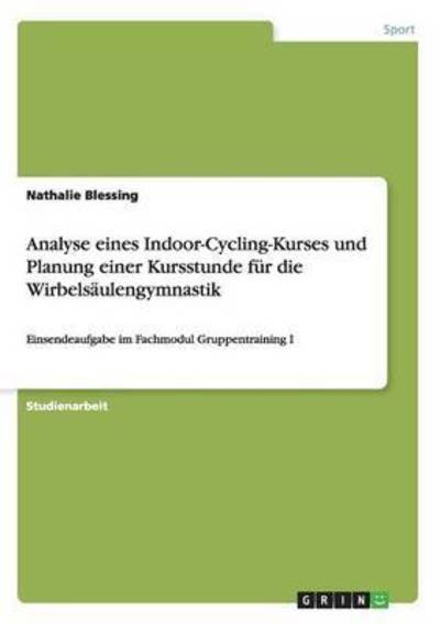 Cover for Blessing · Analyse eines Indoor-Cycling-K (Book) (2016)