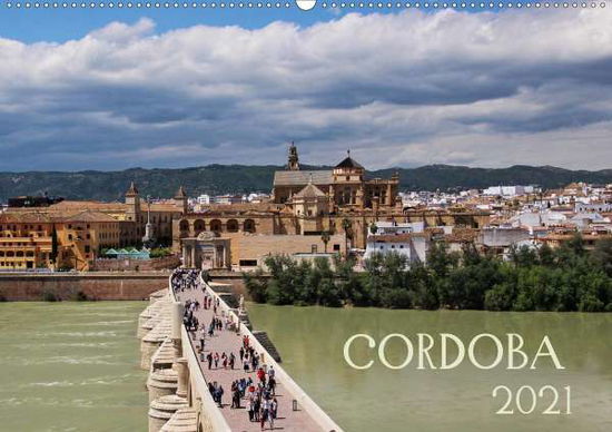 Cover for Ganz · Córdoba (Wandkalender 2021 DIN A2 (Book)