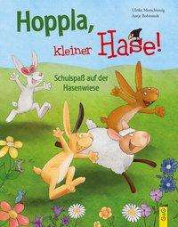 Cover for Motschiunig · Hoppla, kleiner Hase! Schul (Book)