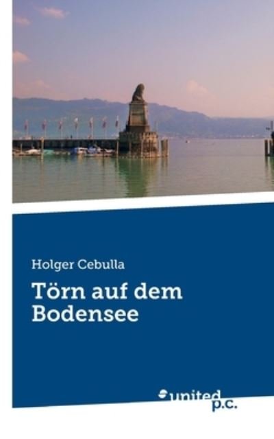 Cover for Cebulla · Törn auf dem Bodensee (Book) (2020)