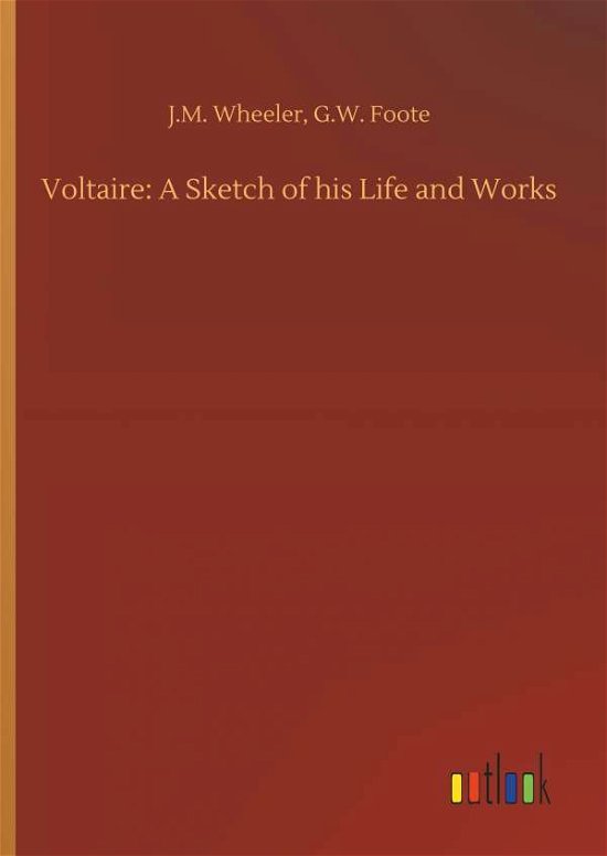 Cover for Wheeler · Voltaire: A Sketch of his Life (Bok) (2018)