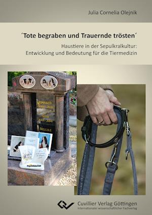 Cover for Julia Cornelia Olejnik · 'Tote begraben und Trauernde trösten' (Paperback Book) (2016)