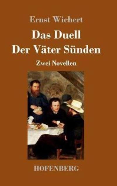 Cover for Wichert · Das Duell / Der Väter Sünden (Book) (2018)