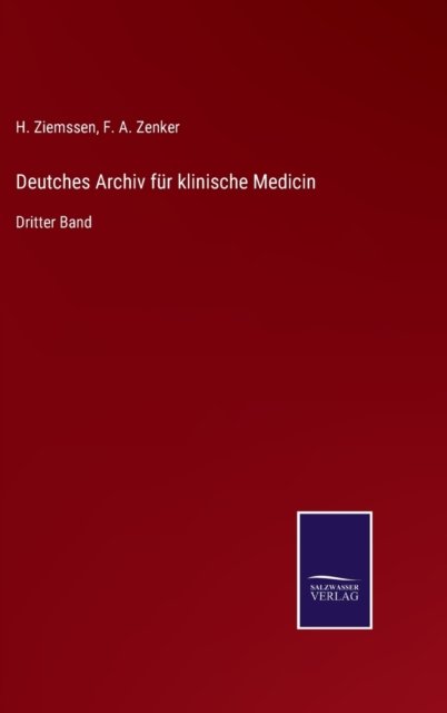 Cover for H Ziemssen · Deutches Archiv fur klinische Medicin (Innbunden bok) (2021)