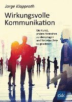 Cover for Jorge Klapproth · Wirkungsvolle Kommunikation (Hardcover Book) (2021)