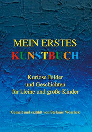 Cover for Stefanie Woschek · Mein erstes Kunstbuch (Book) (2022)