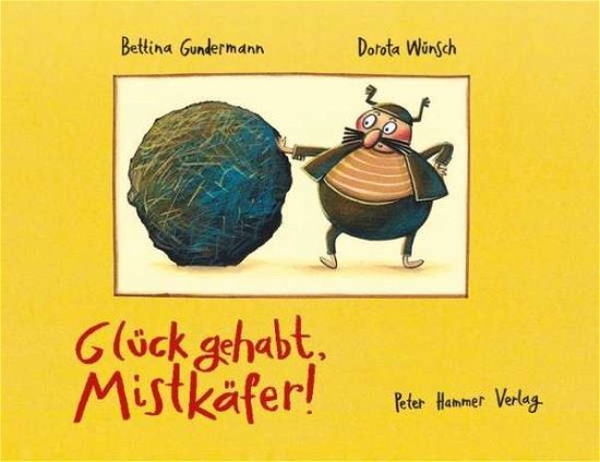 Cover for Gundermann · Glück gehabt, Mistkäfer! (Bok)