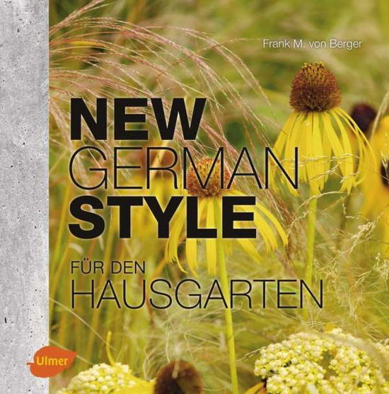 Cover for Berger · New German Style für den Hausgar (Book)