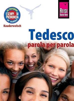 Cover for Kauderwelsch.141 Tedesco · Kauderwelsch.141 Tedesco - parola p. (Bok)