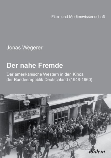 Cover for Wegerer · Der nahe Fremde.Amerikan.Wester (Book) (2011)