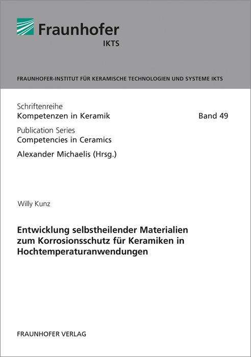 Cover for Kunz · Entwicklung selbstheilender Materi (Book)