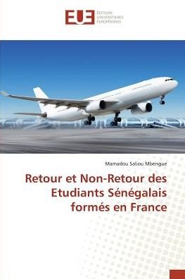 Cover for Mbengue · Retour et Non-Retour des Etudia (Buch)