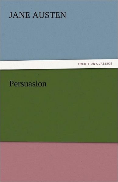 Cover for Jane Austen · Persuasion (Tredition Classics) (Pocketbok) (2011)