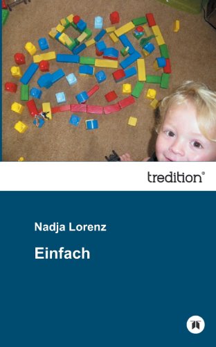 Cover for Nadja Lorenz · Einfach (Paperback Book) [German edition] (2013)