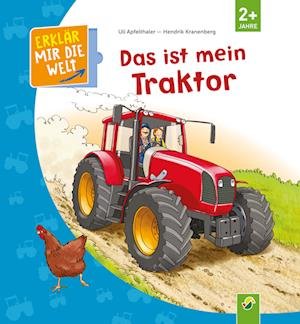 Cover for Eli Apfelthaler · Das ist mein Traktor (Hardcover bog) (2022)