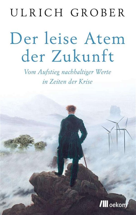 Cover for Grober · Der leise Atem der Zukunft (Book)