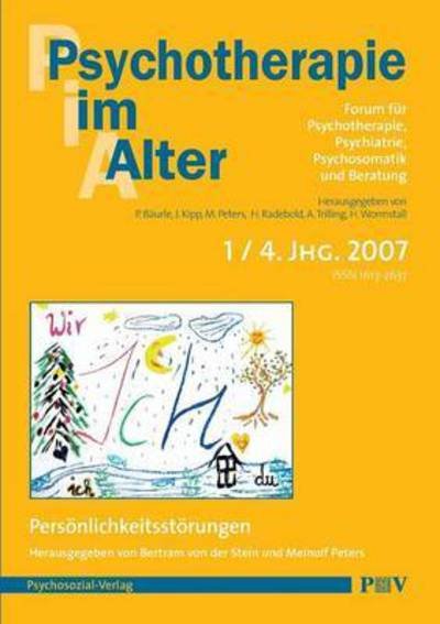 Cover for Peter Baurle · Psychotherapie Im Alter Nr. 13: Personlichkeitsstorungen, Herausgegeben Von Meinolf Peters Und Bertram Von Der Stein (Taschenbuch) (2007)