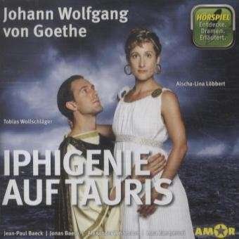 Cover for Löbbert / Wollschläger/+ · Goethe: Iphigenie auf Tauris *s* (CD) (2013)