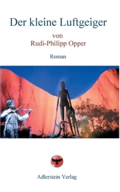 Cover for Rudi-Philipp Opper · Der kleine Luftgeiger (Paperback Book) (2020)