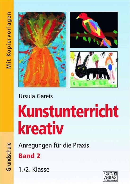 Cover for Gareis · Kunstunterricht kreativ - Band 2 (N/A)