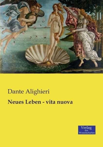 Cover for MR Dante Alighieri · Neues Leben - vita nuova (Taschenbuch) (2019)