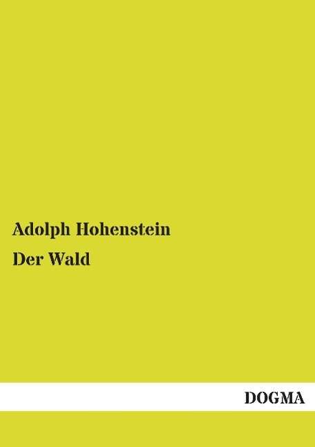 Cover for Hohenstein · Der Wald (Book)