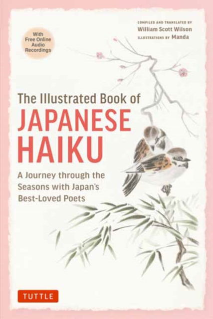 The Illustrated Book of Japanese Haiku: A Journey through the Seasons with Japan's Best-Loved Poets (Free Online Audio) (Hardcover Book) (2024)