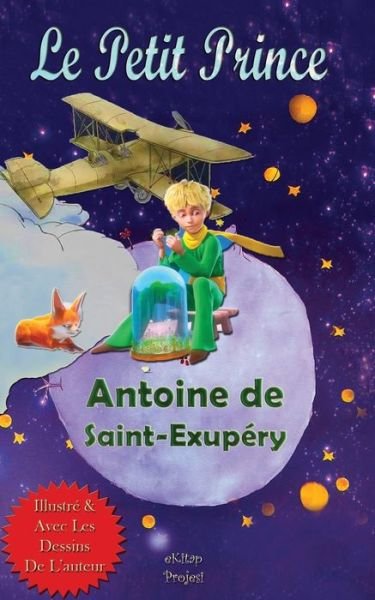 Cover for Antoine de Saint Exupery · Le Petit Prince: [French Edition] (Taschenbuch) (1943)