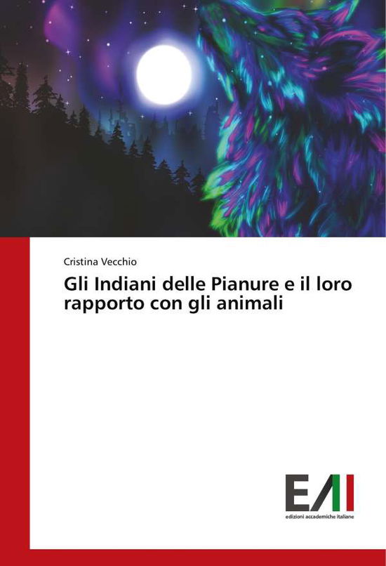 Cover for Vecchio · Gli Indiani delle Pianure e il (Book)