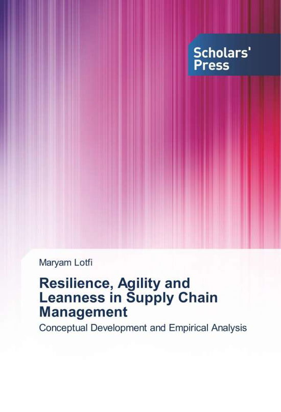 Cover for Lotfi · Resilience, Agility and Leanness (Bog)