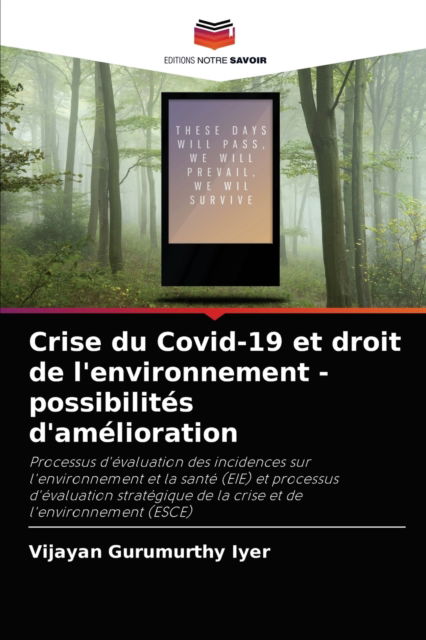 Cover for Vijayan Gurumurthy Iyer · Crise du Covid-19 et droit de l'environnement - possibilites d'amelioration (Paperback Book) (2021)