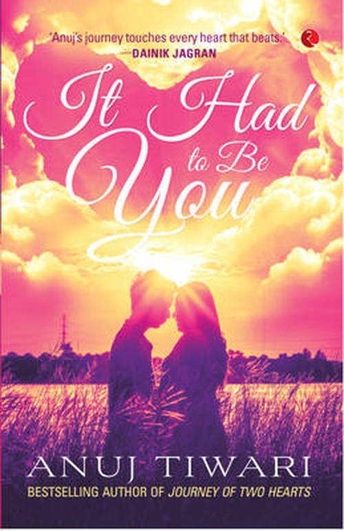Cover for Anuj Tiwari · It Had to Be You (Paperback Book) (2014)