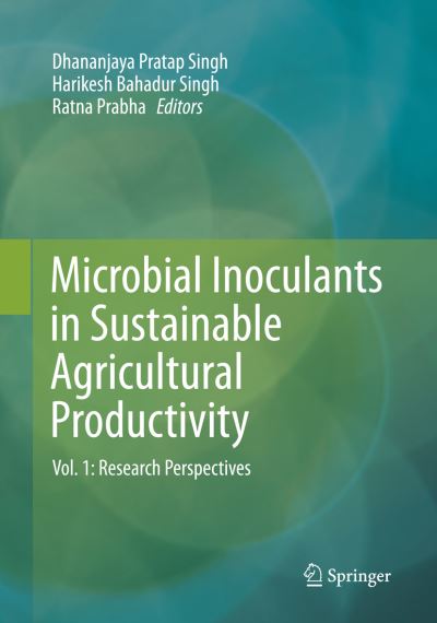 Cover for Microbial Inoculants in Sustainable Agricultural Productivity: Vol. 1: Research Perspectives (Paperback Book) [Softcover reprint of the original 1st ed. 2016 edition] (2018)