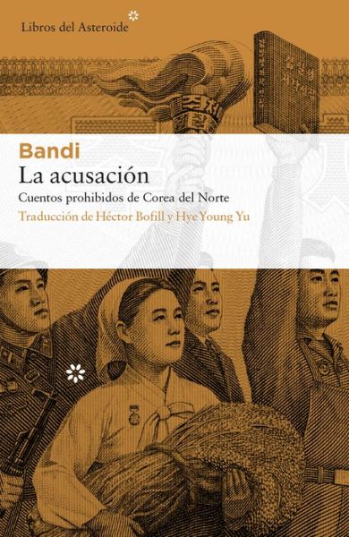 Cover for Bandi · La Acusaci n (Paperback Book) (2018)