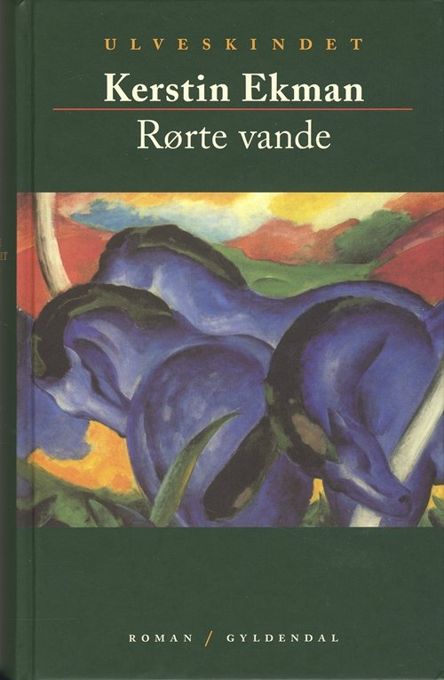 Cover for Kerstin Ekman · Gyldendal Hardback: Rørte vande (Hardcover Book) [2e édition] (2004)