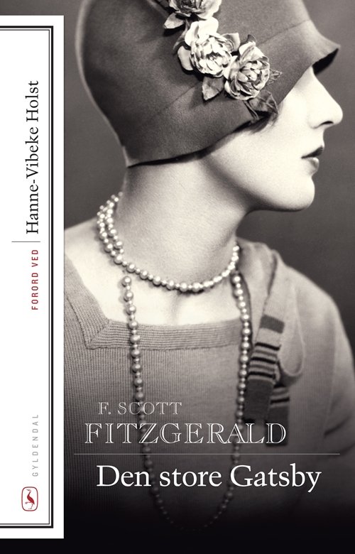 Cover for F. Scott Fitzgerald · Klassikere med forord: Den store Gatsby (Sewn Spine Book) [2e uitgave] (2012)
