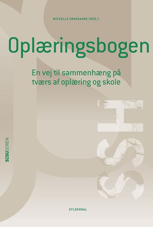 Cover for Line Majse Møgelvang Kristensen; Lotte Stentoft Dahl; Michelle Gravgaard; Lasse Hansen; Katja Warpe Jensen · Oplæringsbogen. Social- og sundhedshjælper (Bound Book) [1st edition] (2025)