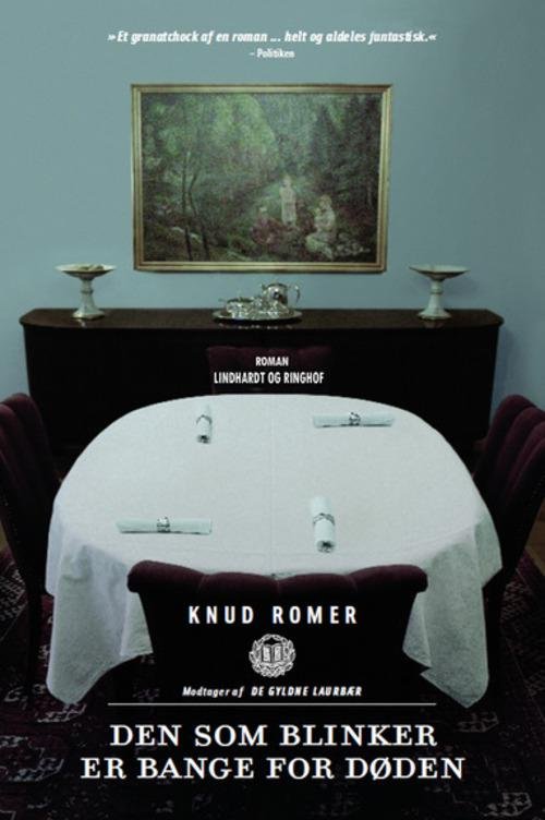 Cover for Knud Romer · Den som blinker er bange for døden (Bound Book) [4e édition] [Paperback] (2014)