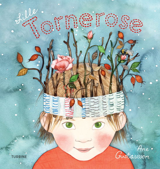 Ane Gustavsson · Lille Tornerose (Hardcover Book) [1º edição] (2018)